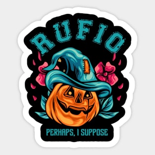 Rufio The Comfort of Home Sticker